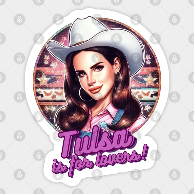 Lana Del Rey - Tulsa Is For Lovers Sticker by Tiger Mountain Design Co.